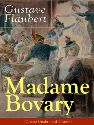 cover image of Madame Bovary (Classic Unabridged Edition)